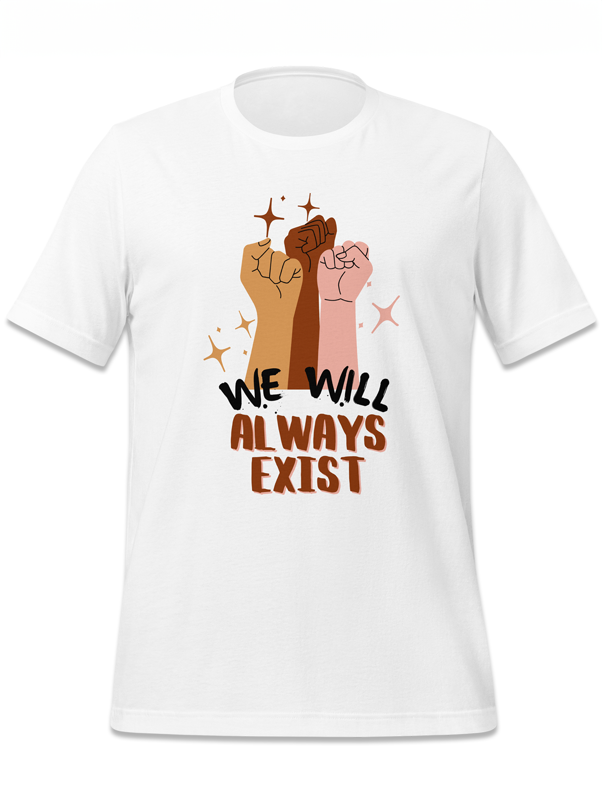 Different Races Will Always Exist Tee