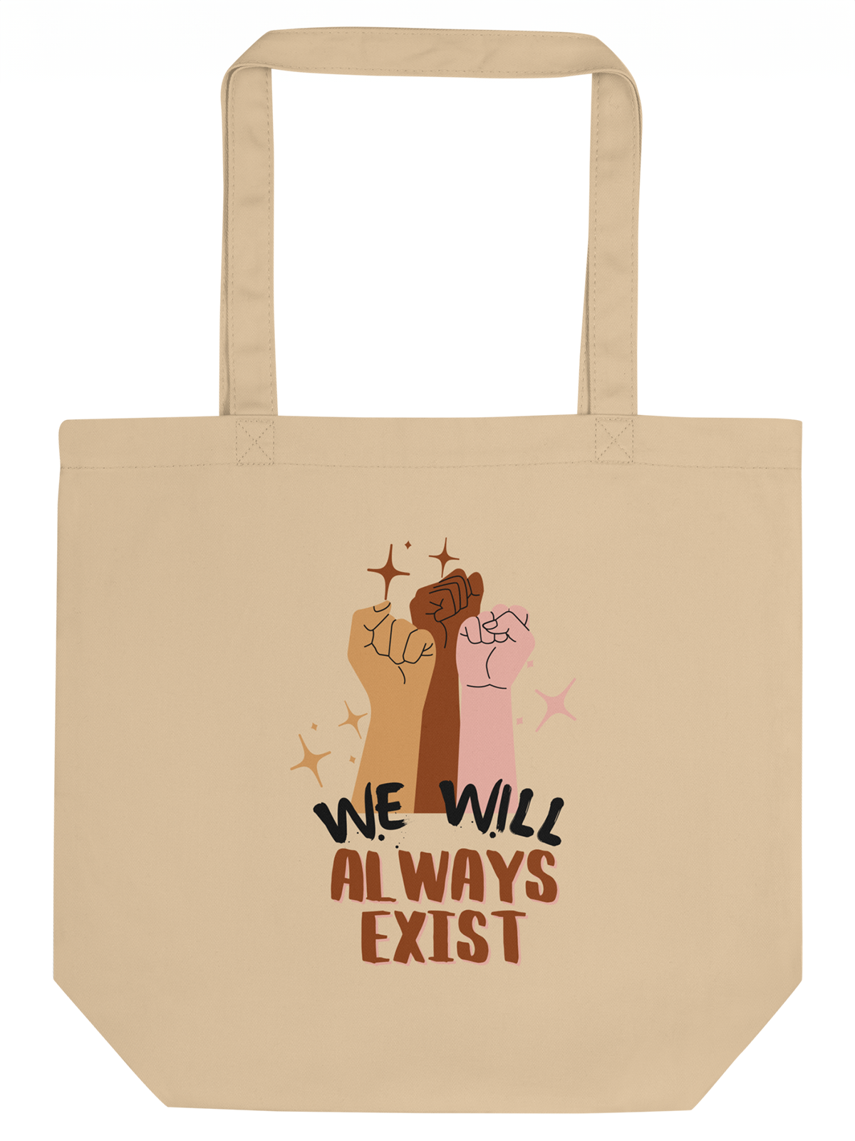 Races Will Always Exist Eco Tote