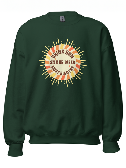 Drink, Smoke, Fight Sweatshirt