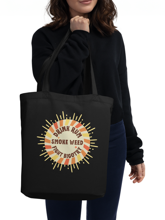 Drink, Smoke, Fight Eco Tote