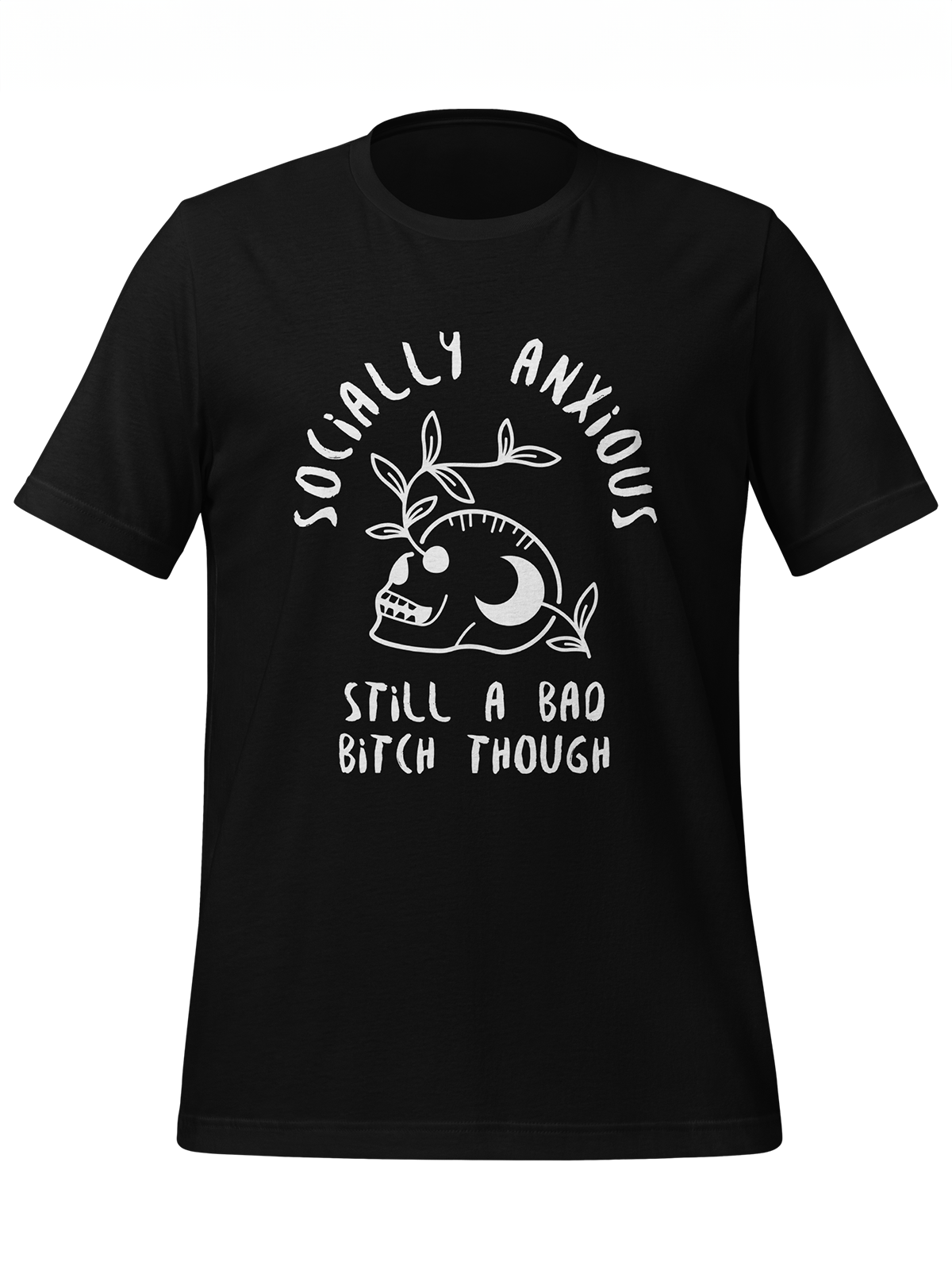 Socially Anxious Bitch Tee