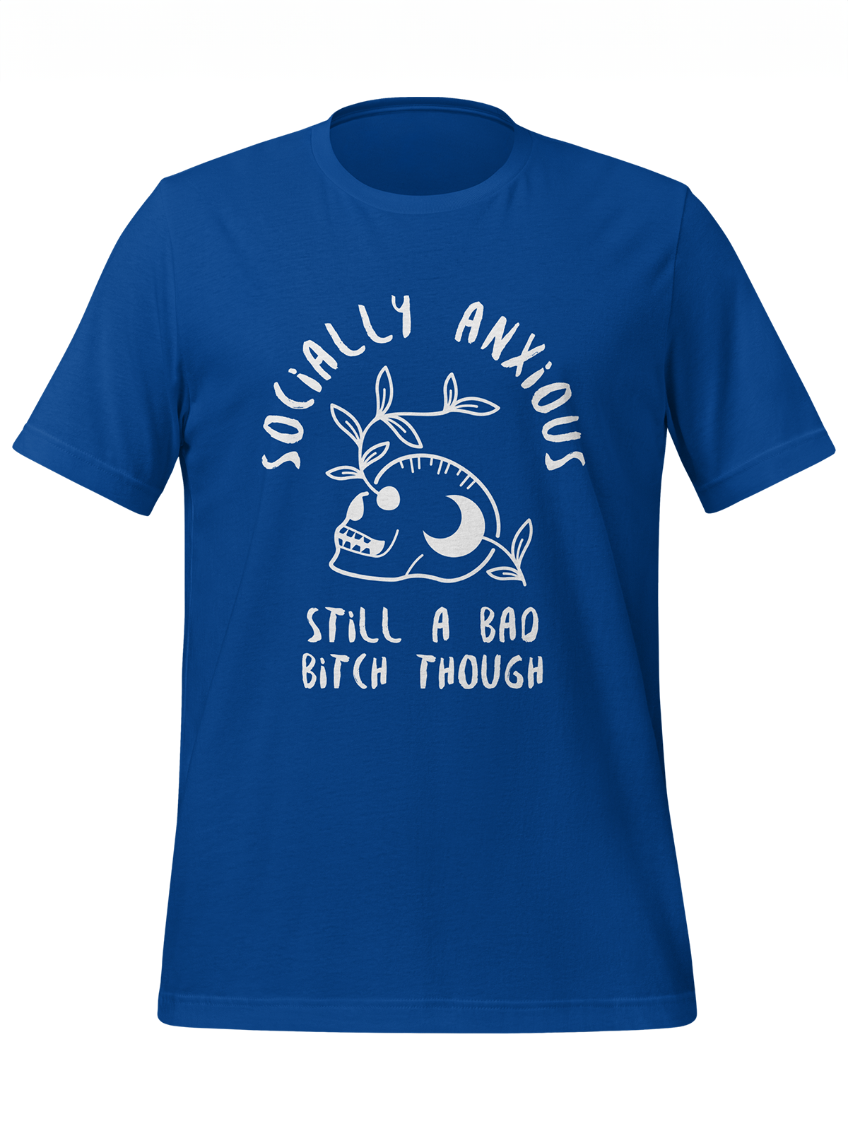 Socially Anxious Bitch Tee