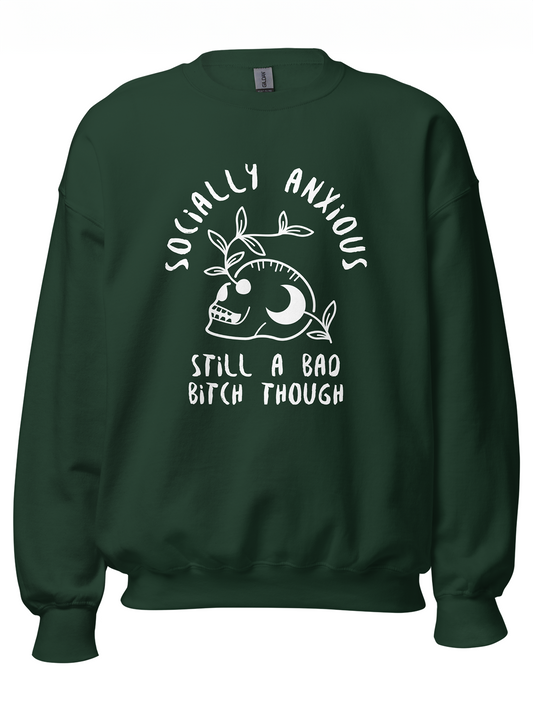Socially Anxious Bitch Sweatshirt