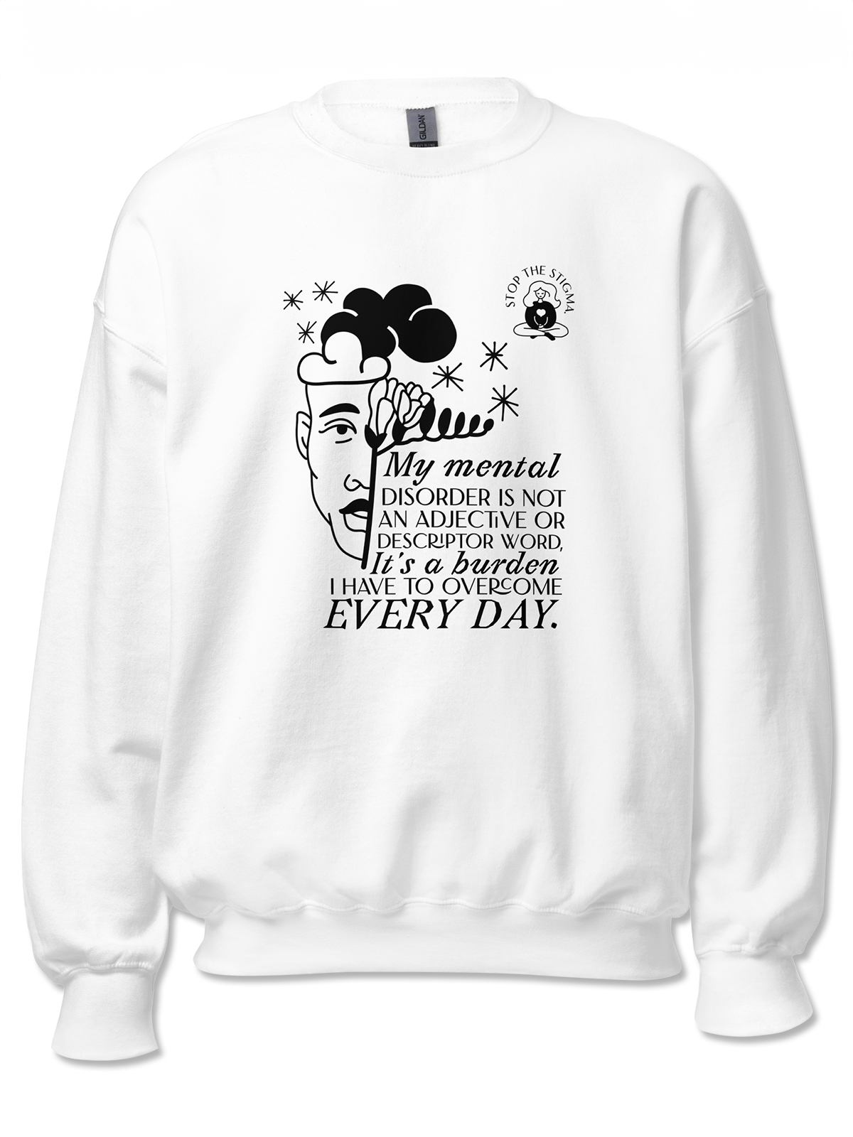Stop The Stigma Sweatshirt