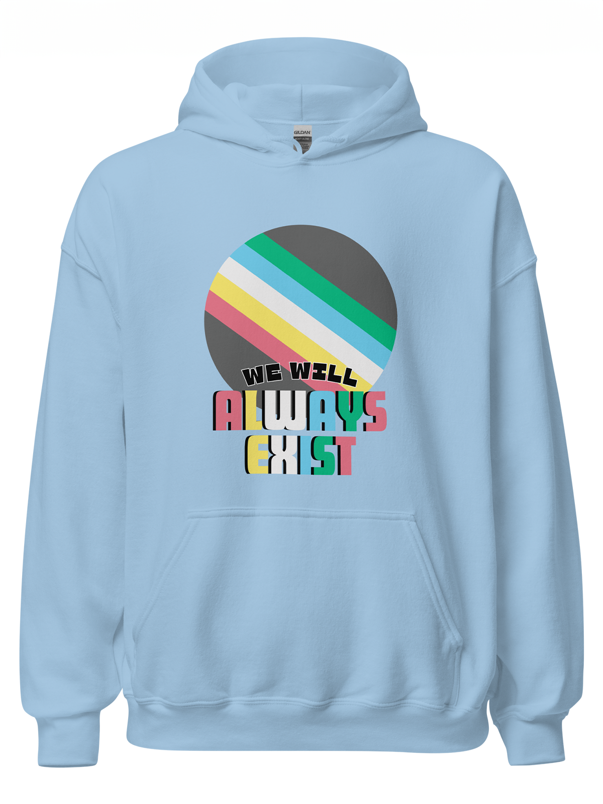 Disabilities Will Always Exist Hoodie