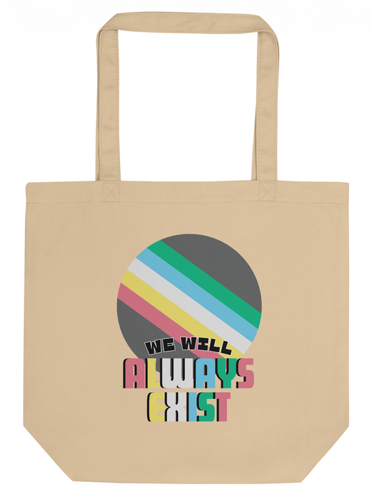 Disabilities Will Always Exist Eco Tote