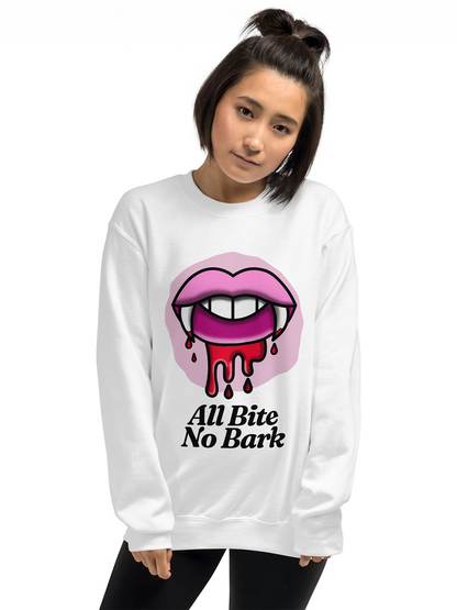 All Bite No Bark Sweatshirt