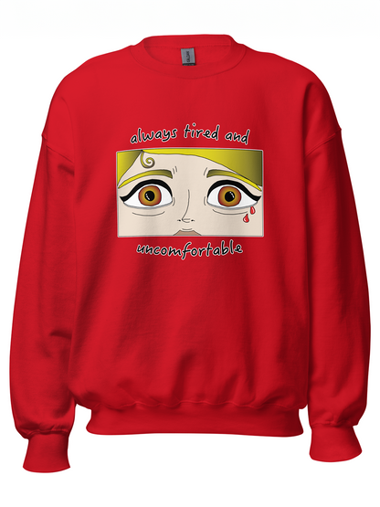 Always Tired Sweatshirt