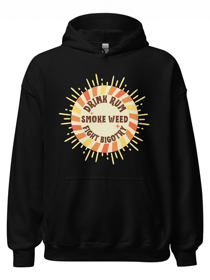 Drink, Smoke, Fight Hoodie