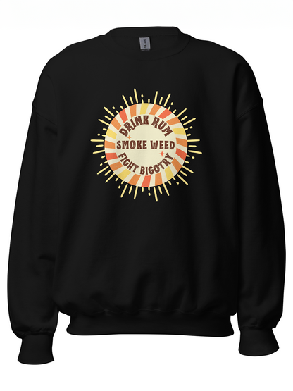 Drink, Smoke, Fight Sweatshirt