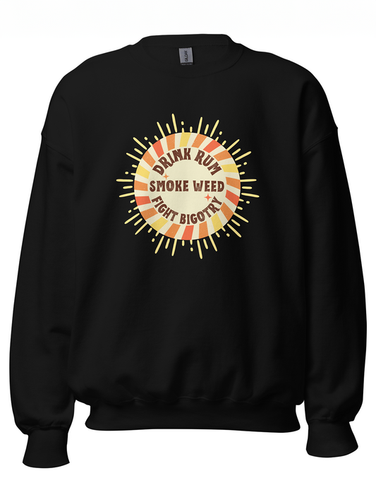 Drink, Smoke, Fight Sweatshirt