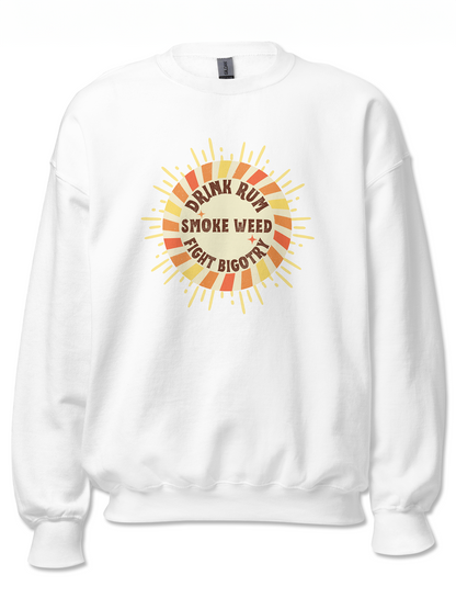 Drink, Smoke, Fight Sweatshirt