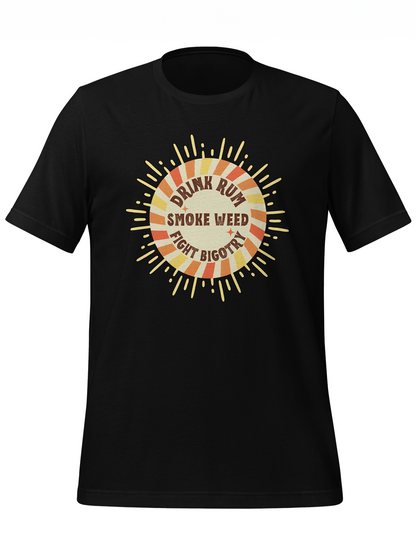 Drink, Smoke, Fight Tee
