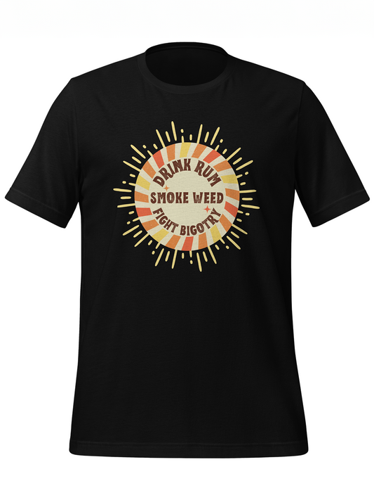 Drink, Smoke, Fight Tee