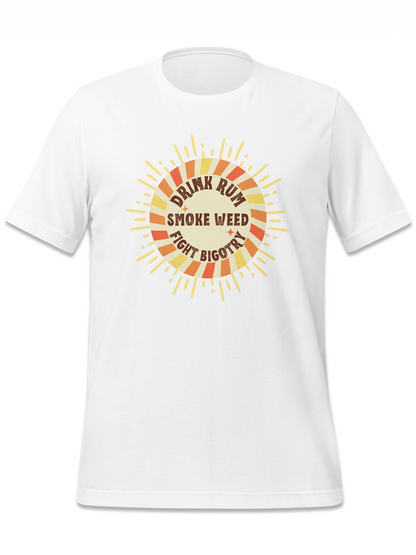 Drink, Smoke, Fight Tee