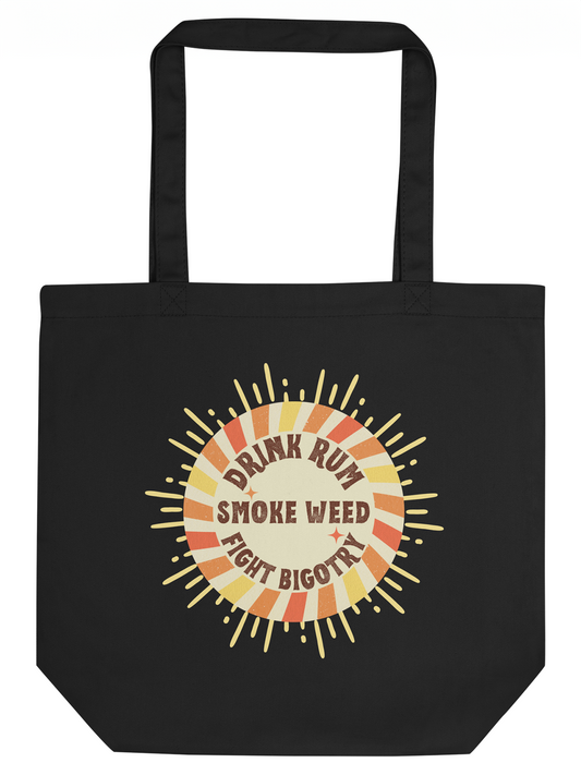Drink, Smoke, Fight Eco Tote