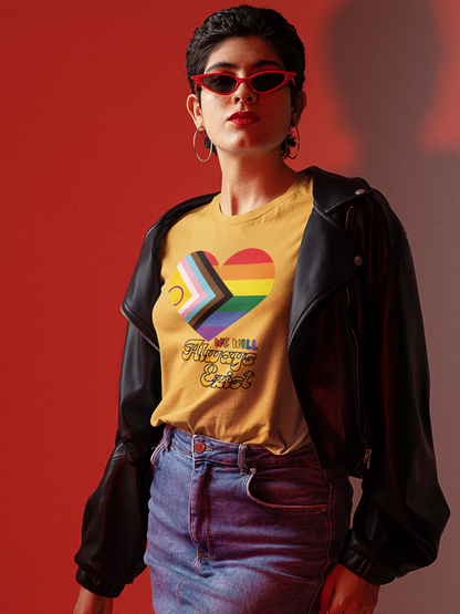 LGBTQIA+ Will Always Exist Tee