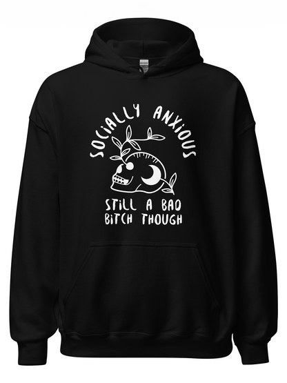 Socially Anxious Bitch Hoodie