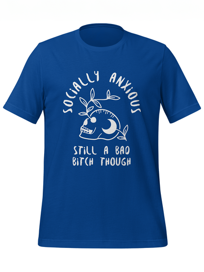 Socially Anxious Bitch Tee