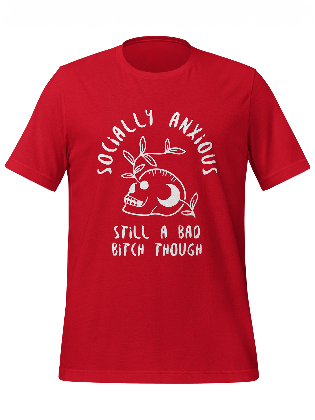 Socially Anxious Bitch Tee