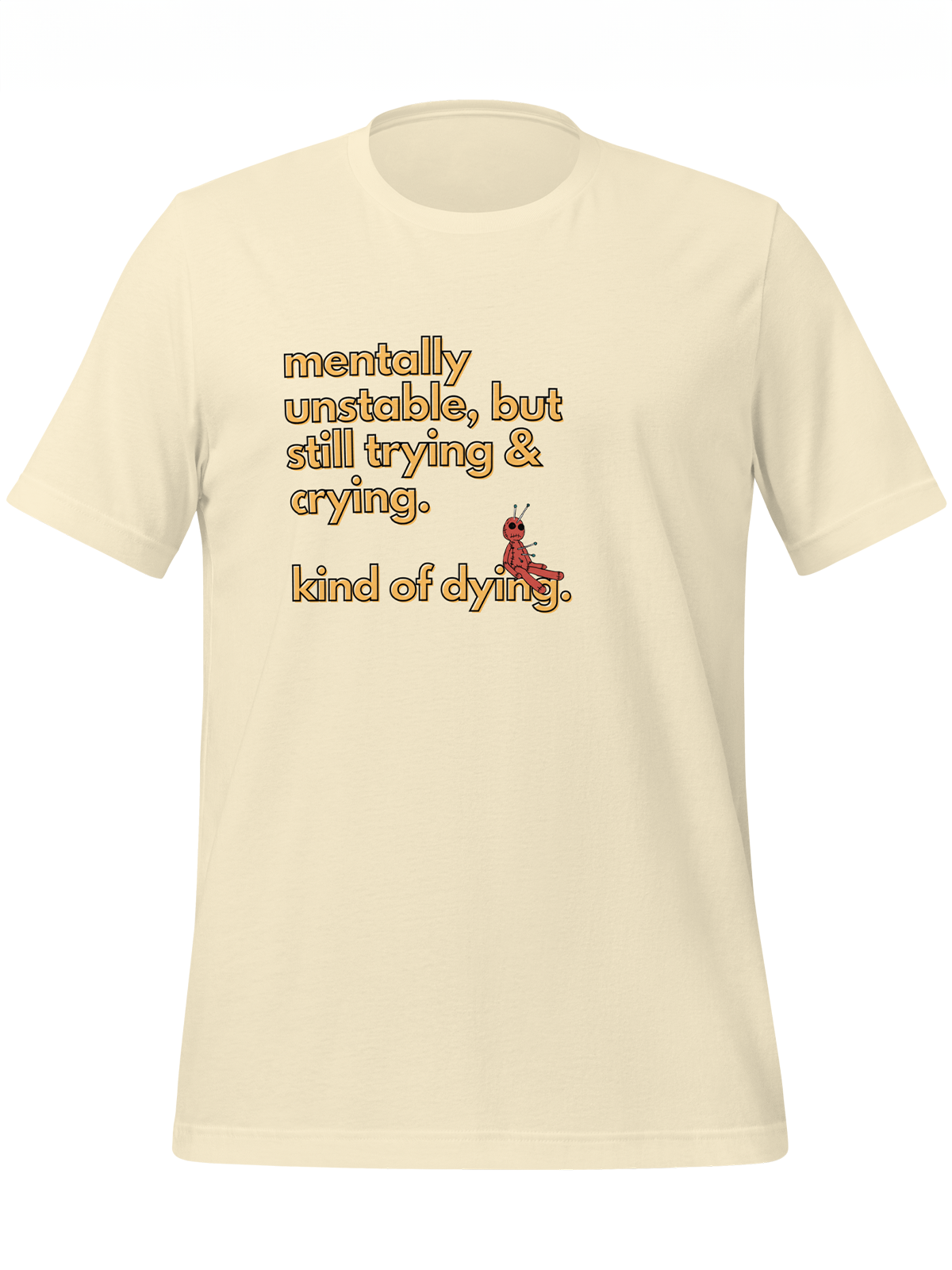 Unstable, Still Trying Tee